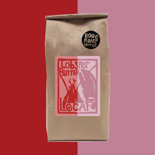 Organic, Fair Trade Lobster Butter Love Decaf Coffee. RoosRoast Coffee in Ann Arbor, Michigan