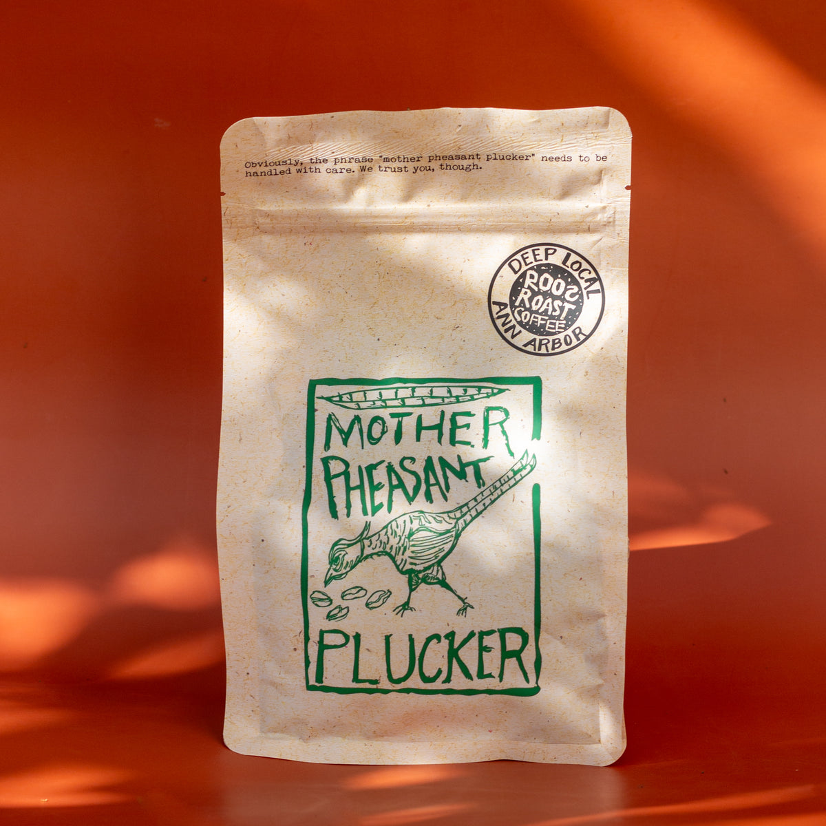 Mother Pheasant Plucker